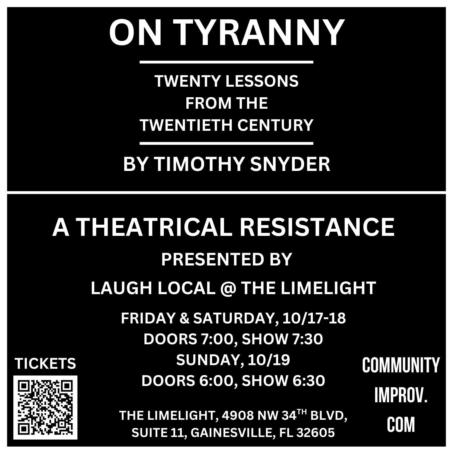 A black background with white text: On Tyranny - A Theatrical Resistance, presented by Laugh Local at The Limelight. Tickets at communityimprov.com.