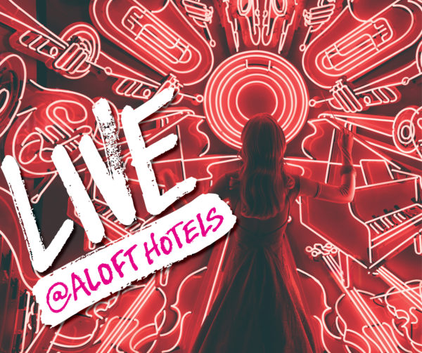 Live at Aloft Hotel
