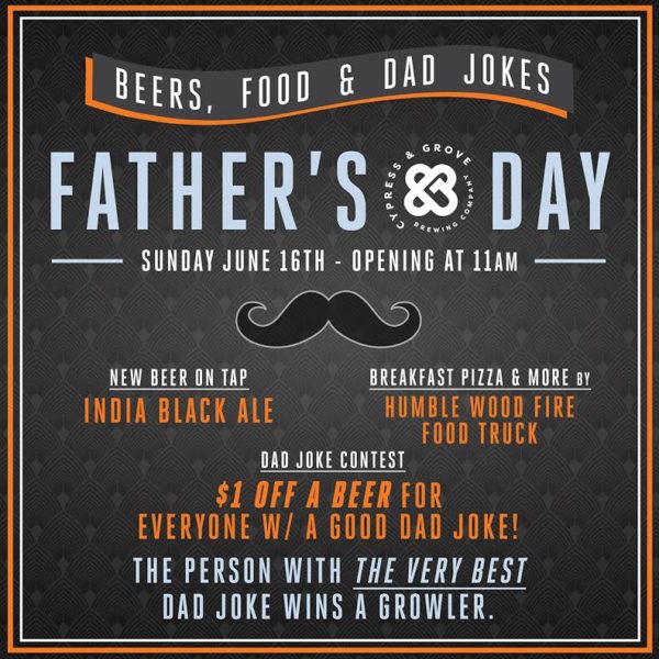poster for fathers day at cypress and grove