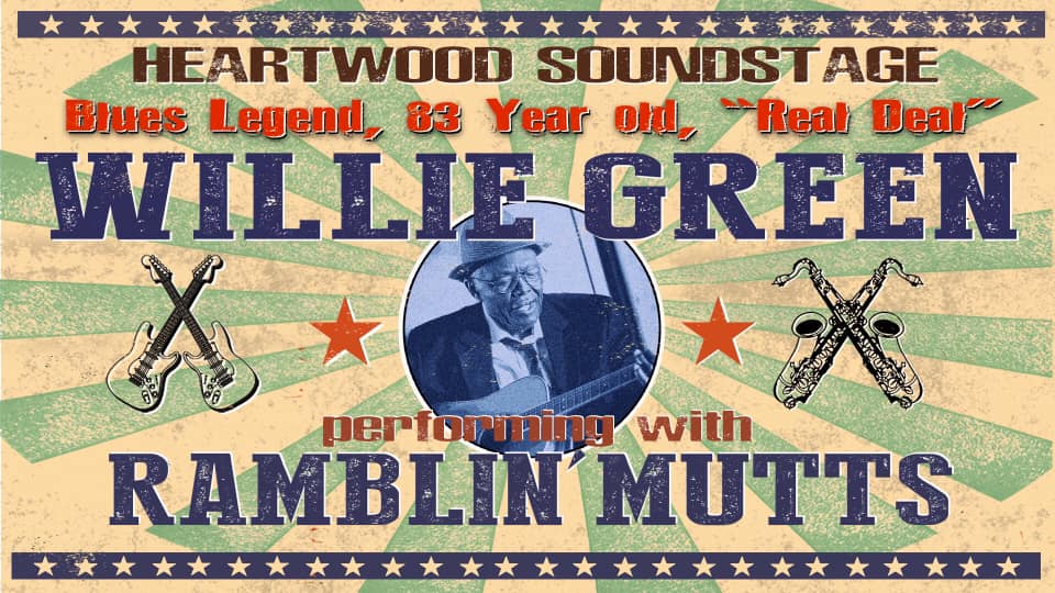 Ramblin Mutts and Willie Green at Heartwood