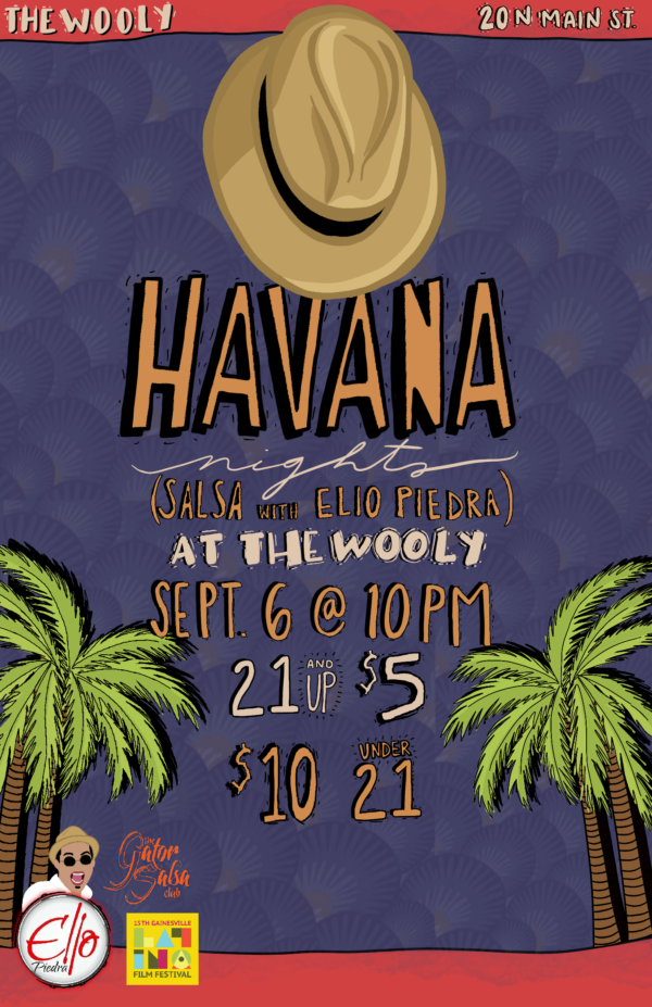 Havana Nights Salsa with Elio Piedra at the wooly. September 6 at 10pm. 21 and up $5. under 21 $10
