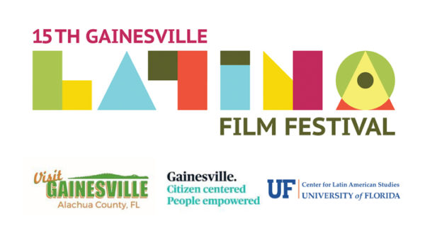 15th Gainesville Latino Film Festival with logos for Visit Gainesville, City of Gainesville, UF Center for Latin American Studies