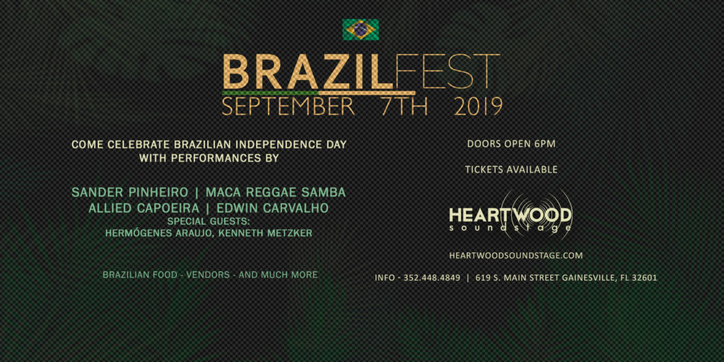 Flag of Brazil. BrazilFest September 7 2019. Come celebrate brazilian independence day with performances by Sander Pinheiro, Maca Reggae Samba, Allied Capoeira, Edwin Carvalho, special guests Hermongenes Araujo, kenneth metzker. Brazilian food, vendors and much more