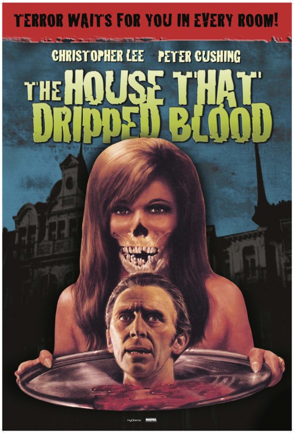 Movie poster for The House That Dripped Blood starring Christopher Lee and Peter Cushing. Terror waits for you in every room!