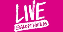 Live at Aloft Hotels