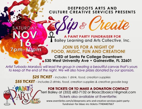 Deeproots arts and culture creative services presents Sip & Create, a paint party fundraiser for Bailey Learning and Arts Collective. Saturday November 16 7pm - 10pm.