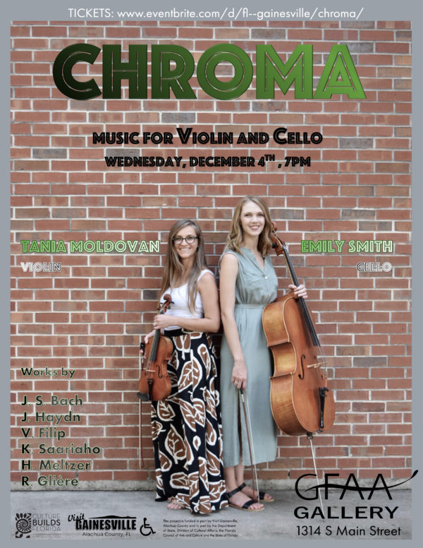 Tania Moldovan with Violin and Emily Smith with Cello. Chroma, music for violin and cello, wednesday, december 4, 7 p.m. Works by Bach, Haydn, Filip, Saariaho, Meltzer, Gliere. at GFAA Gallery