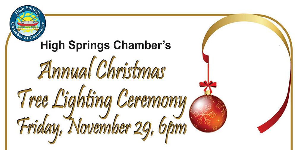 Decorative ornament and High Springs Chamber of Commerce logo. High Springs Chamber's Annual Christmas Tree Lighting Ceremony, Friday November 29 6pm