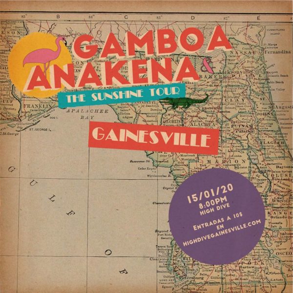 Road map of Florida in the background. Gamboa Anakena The Sunshine Tour with illustrations of a flamingo and alligator. 15/01/20 8pm High Dive, $10