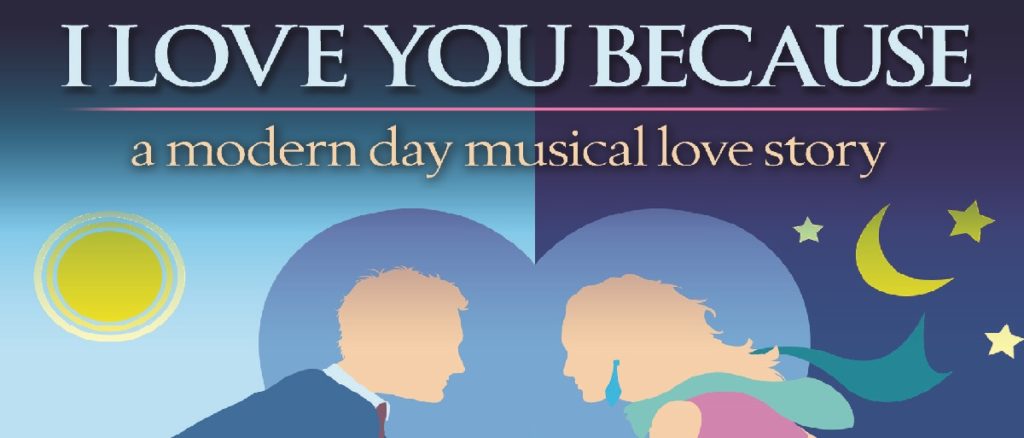 Illustration of a man and woman. I love you because, a modern day musical love story