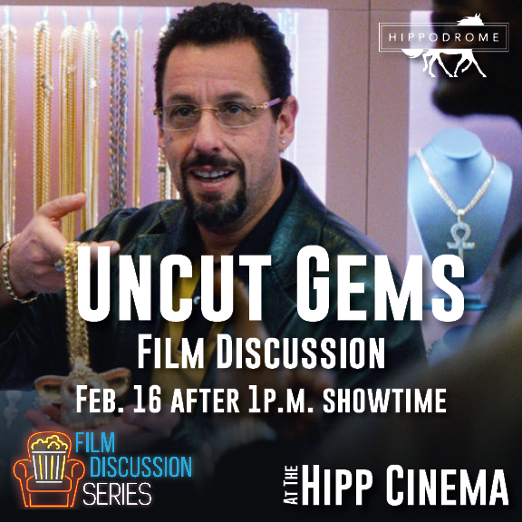 Adam Sandler in Uncut Gems. Film Discussion after the movie