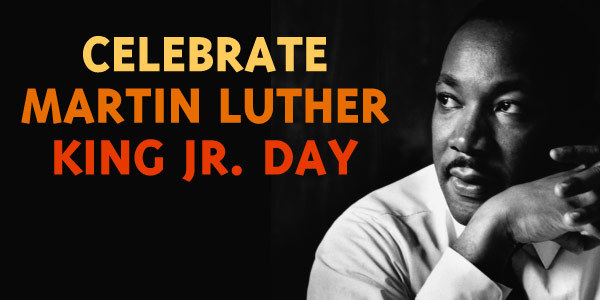 Image of Martin Luther King Jr. Celebrate Martin Luther King Jr. Day