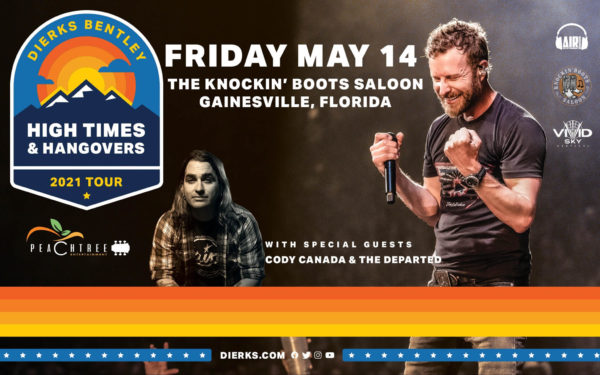 Dierks Bentley's High Times & HangoversDierks Bentley's High Times & Hangovers Tour with Cody Canada Tour with Cody Canada