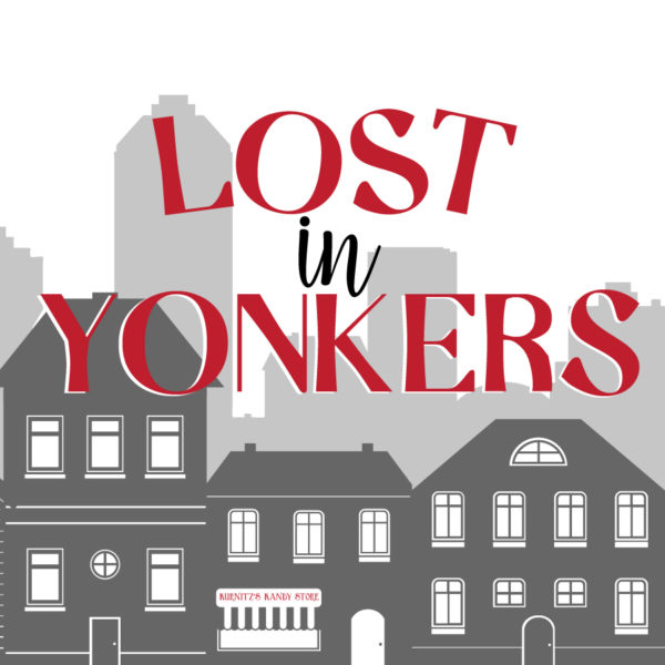Lost in Yonkers