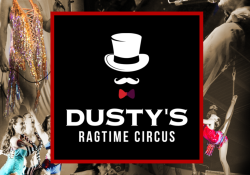 dusty's ragtime circus