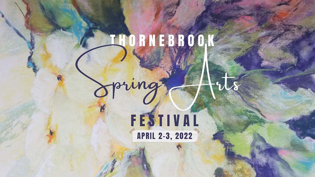 thornebrook spring arts festival