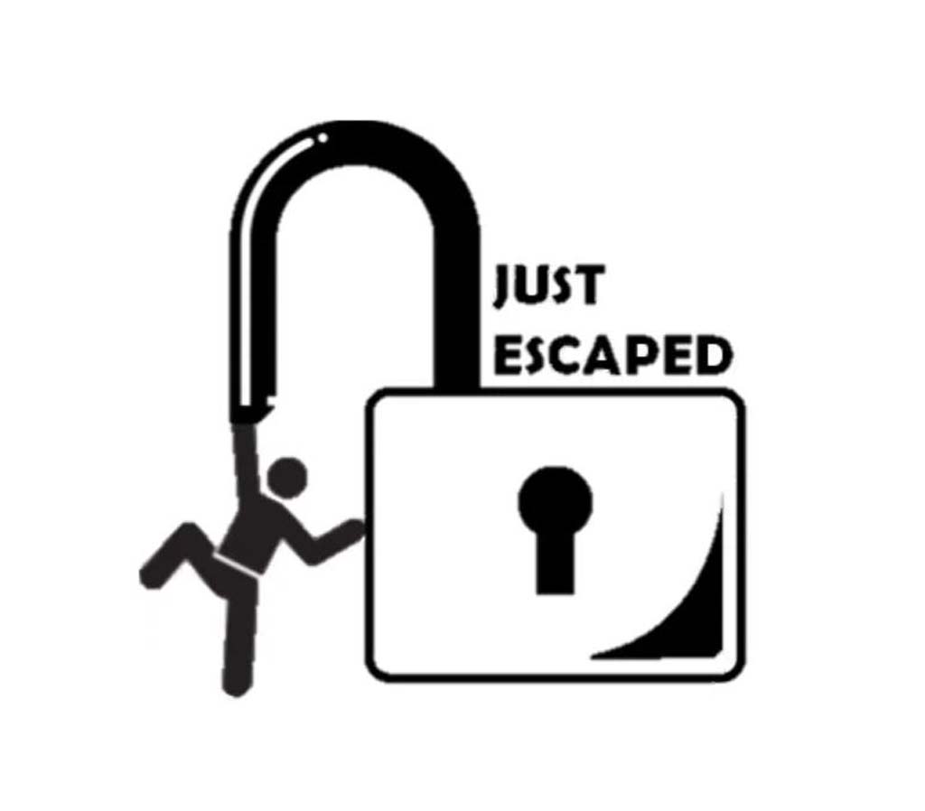 just escaped