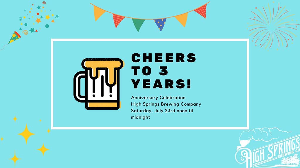 cheers to 3 years at high springs brewing company