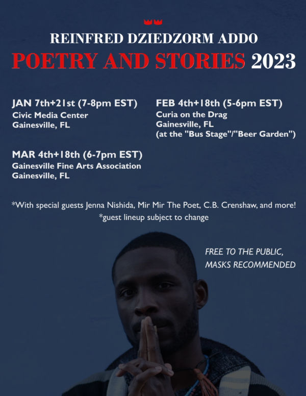 Information about Reinfred Dziedzorm Addo's 2023 Gainesville poetry and prose event series