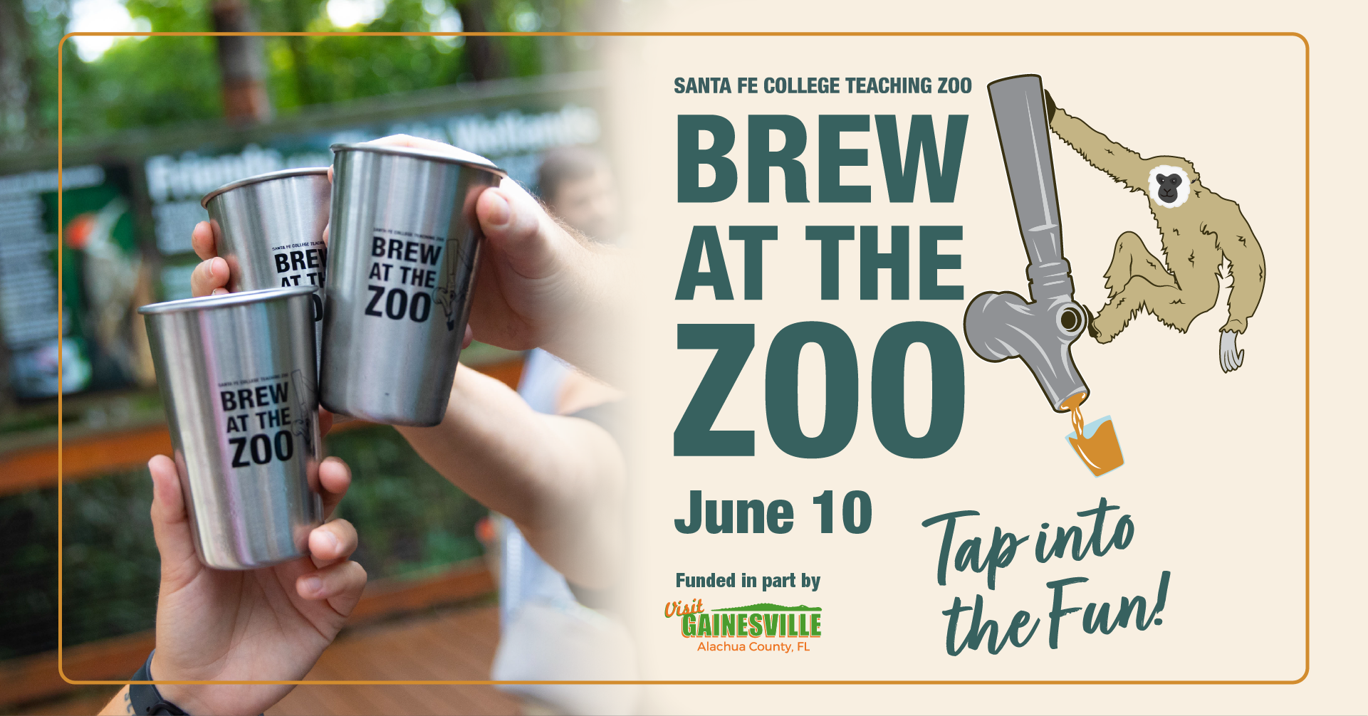Brew at the Zoo, June 10. Tap into the Fun! Image of gibbon hanging onto beer tap, and 3 stainless steel brew at the zoo cups cheersing