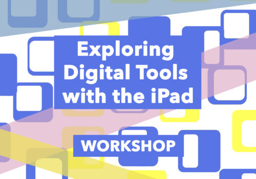 exploring digital tools with the ipad