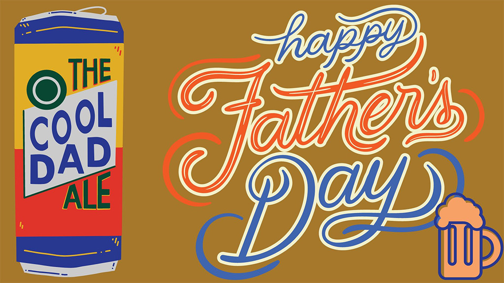 illustration of the cool dad ale with text happy fathers day