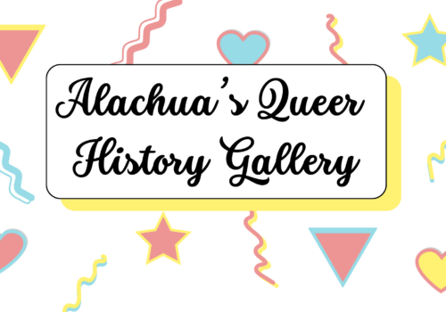 alachuas queer history gallery
