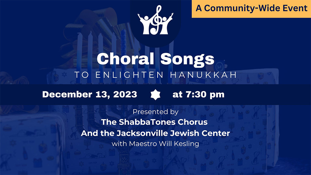 Chorals songs to enlighten hanukkah
