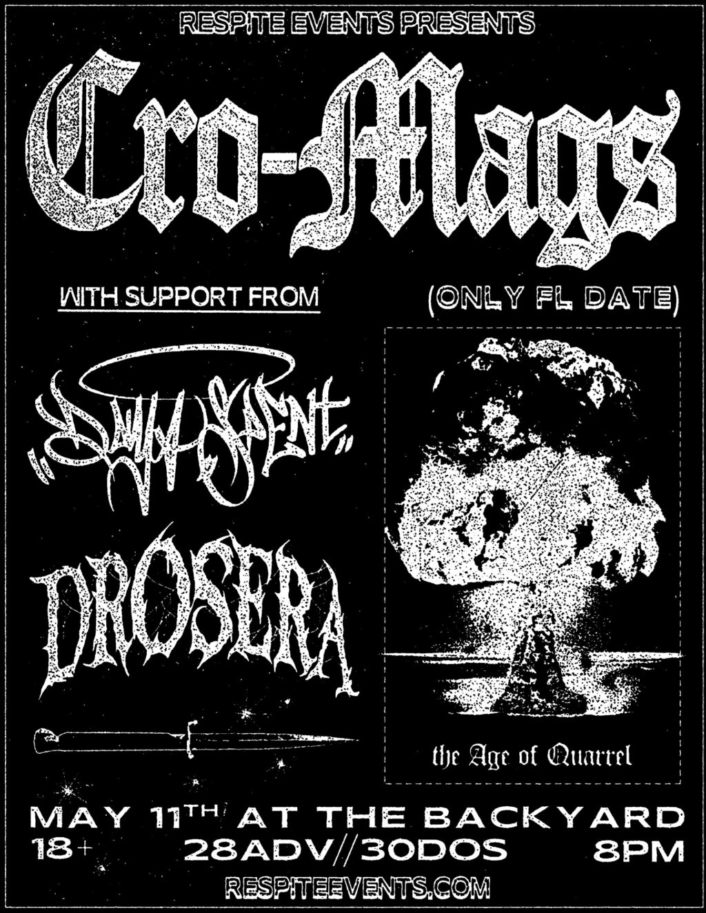 Cro-Mags (only FL date) Days Spent Drosera 8 pm $28adv $30dos 18+ The Backyard Tickets at RespiteEvents.com