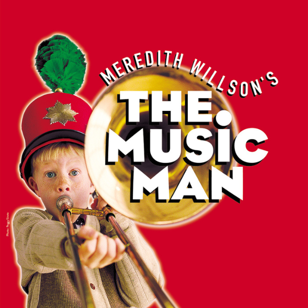 child playing a tuba on the poster for Meredith Willson’s THE MUSIC MAN