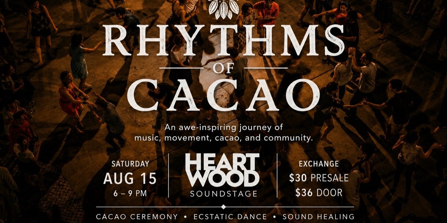 Poster for Move, Connect and Unwind at “Rhythms of Cacao”