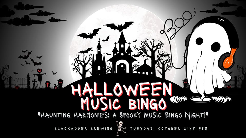 Poster for Blackadder Brewing Co. – Haunting Harmonies: A Spooky Music Bingo Night