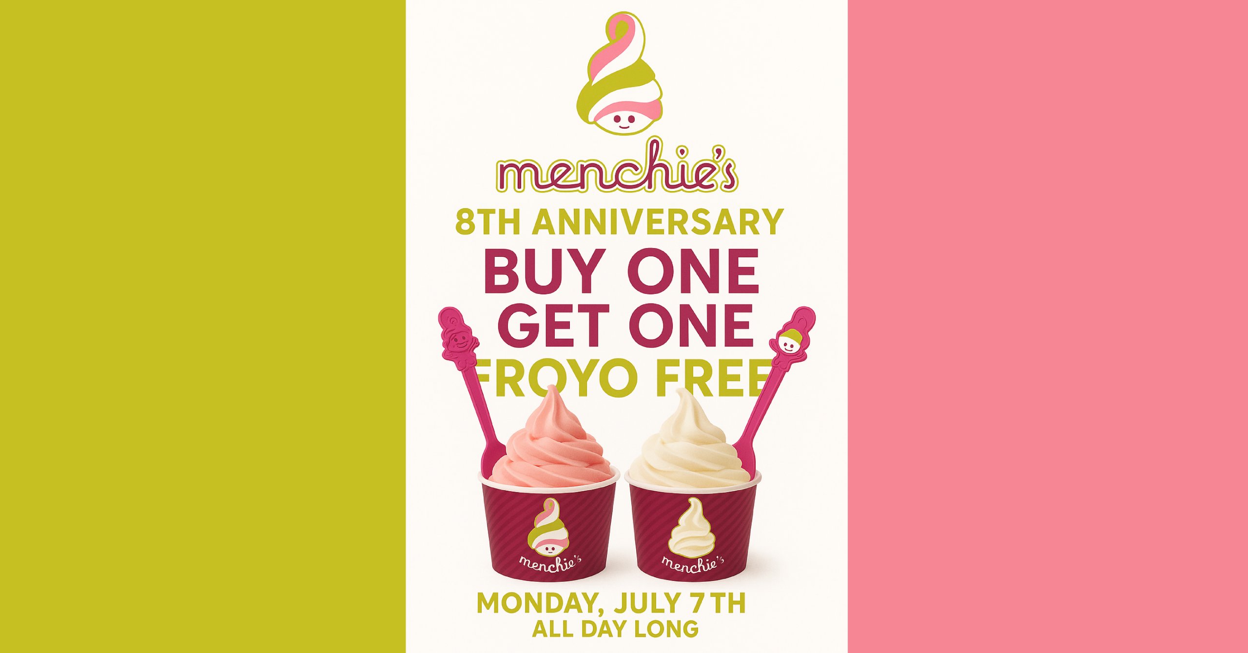 BOGO Froyo. Buy one get one at menchie's