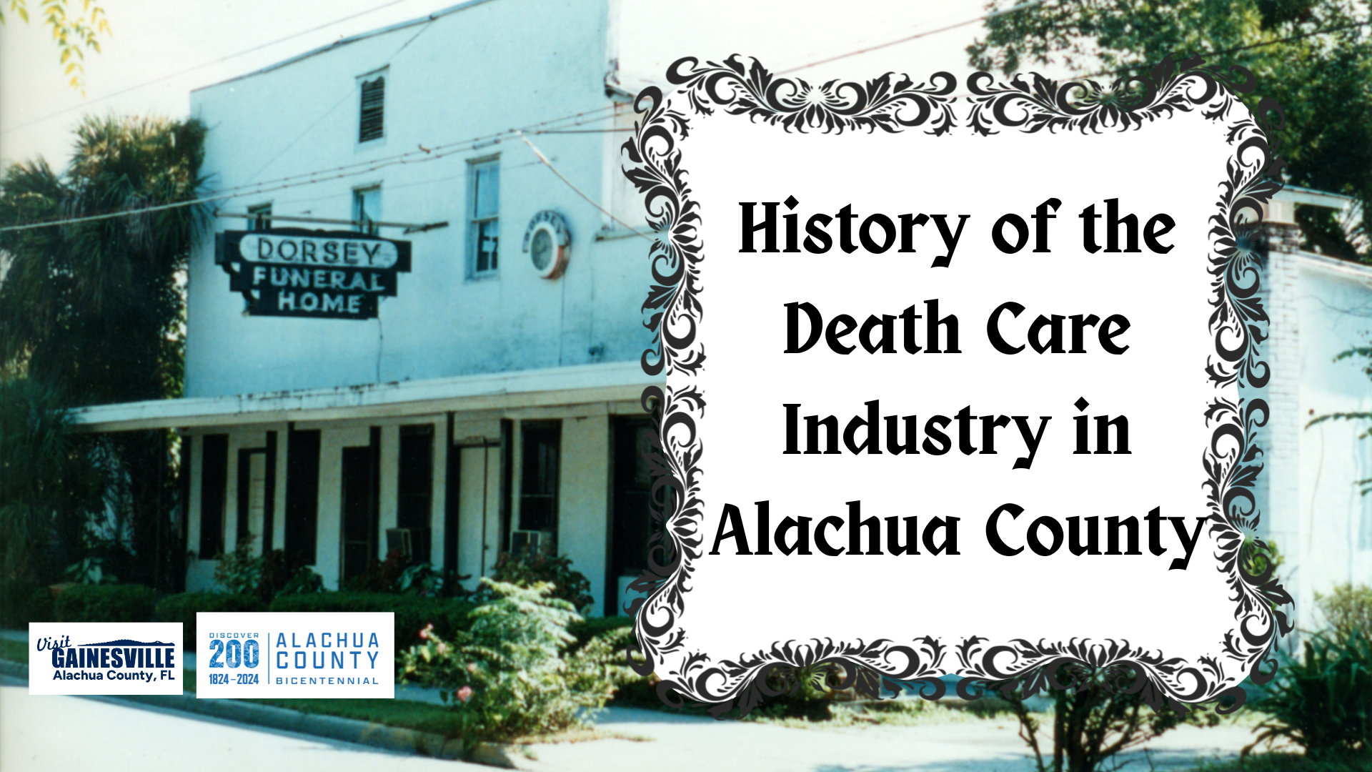 History of the Death Care Industry in Alachua County