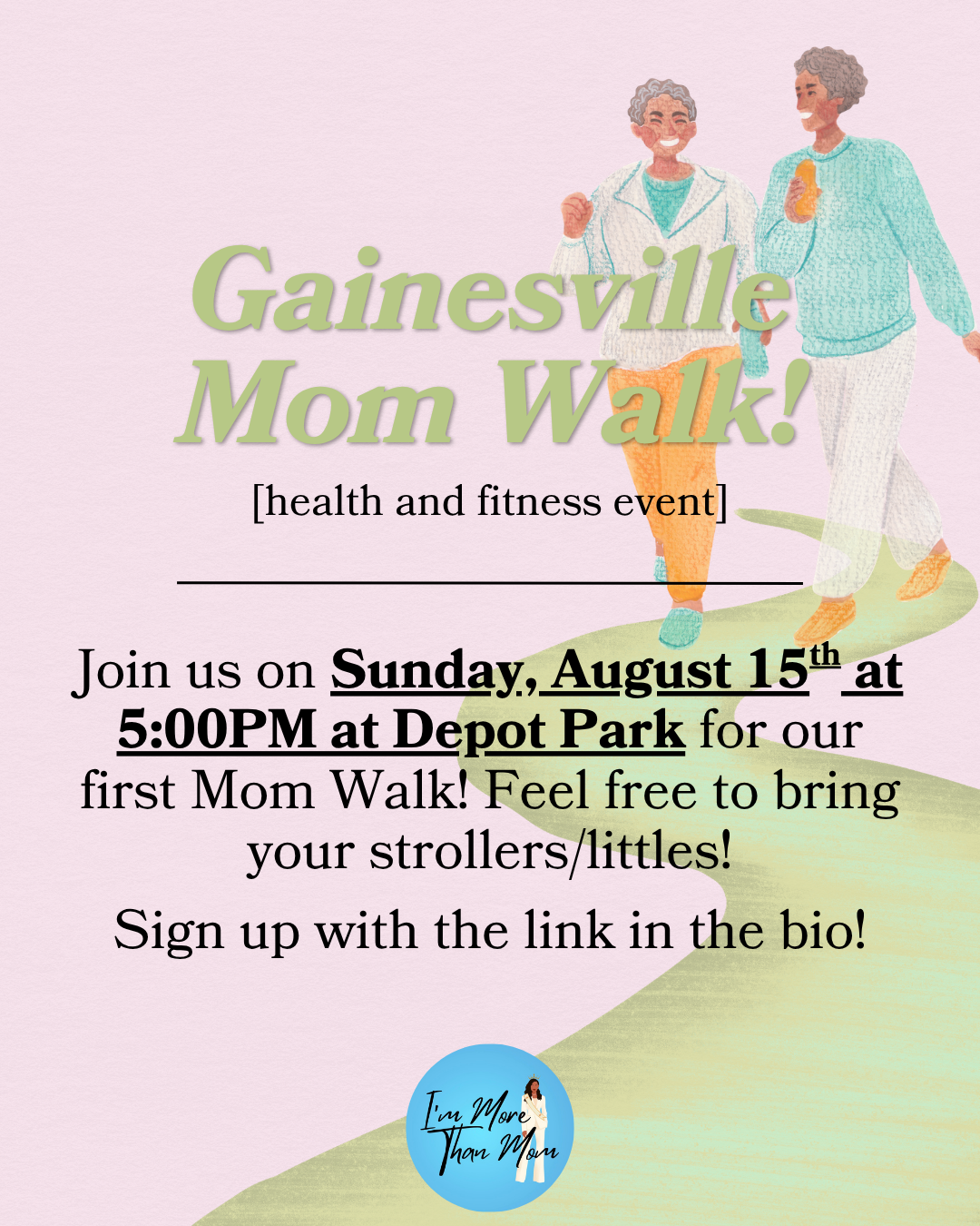 Poster for Connect, Stroll and Socialize at the Gainesville Mom Walk