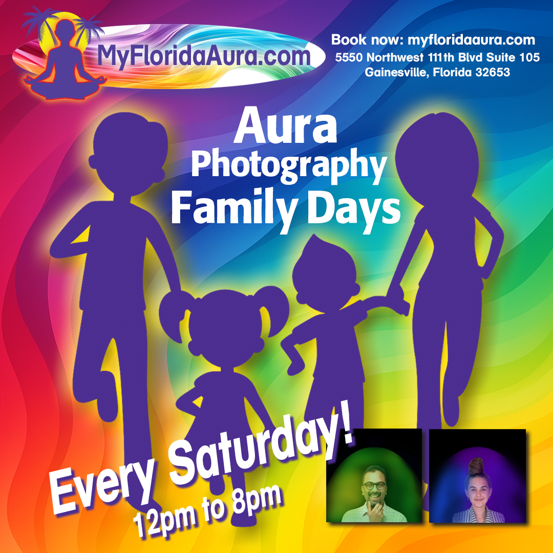 See Your Family's Aura on Family Days Every Saturday at Florida Aura Research and Photography in Gainesville, Florida