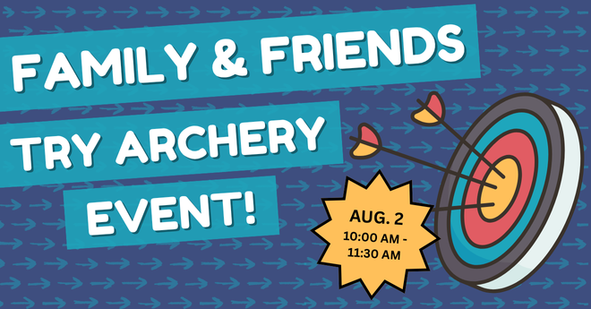 flyer for family and friends Try Archery Event