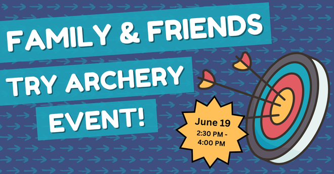 family and friends try archery event