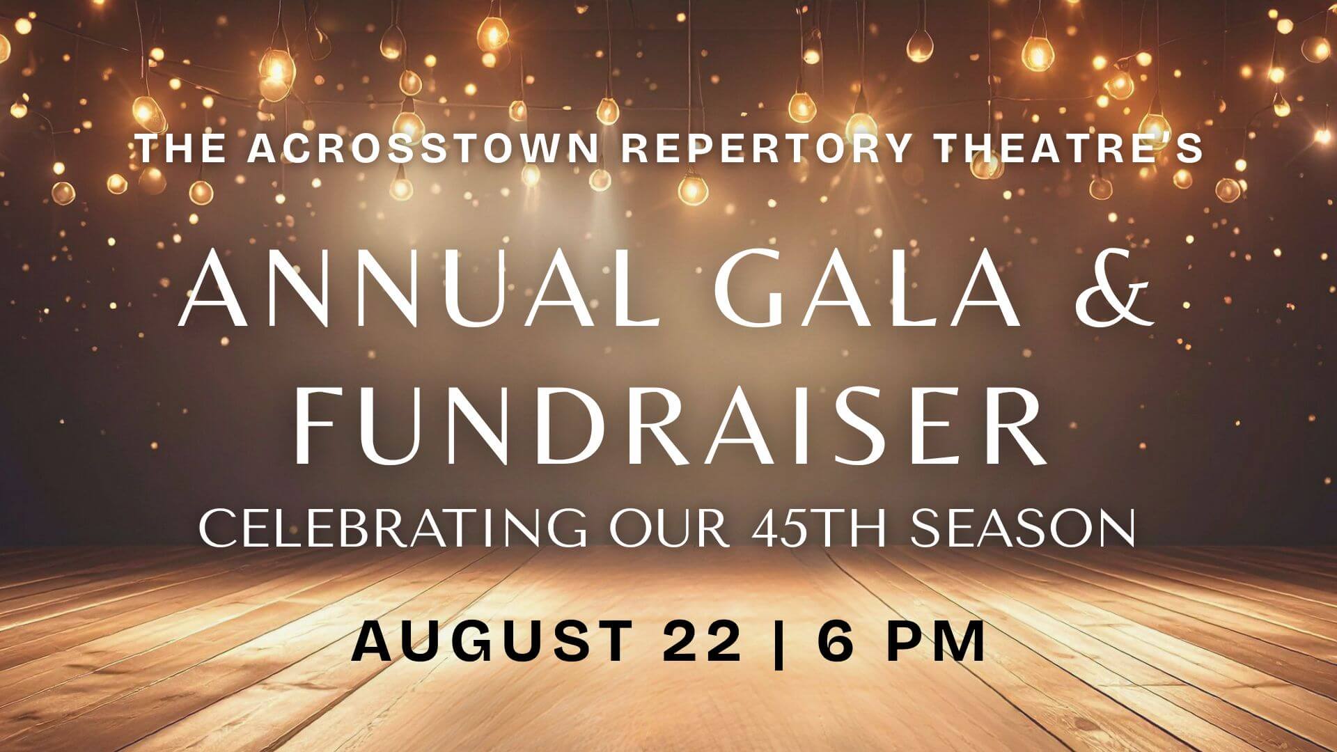 Poster for Support Local Theater at Acrosstown Repertory Theatre’s Annual Gala