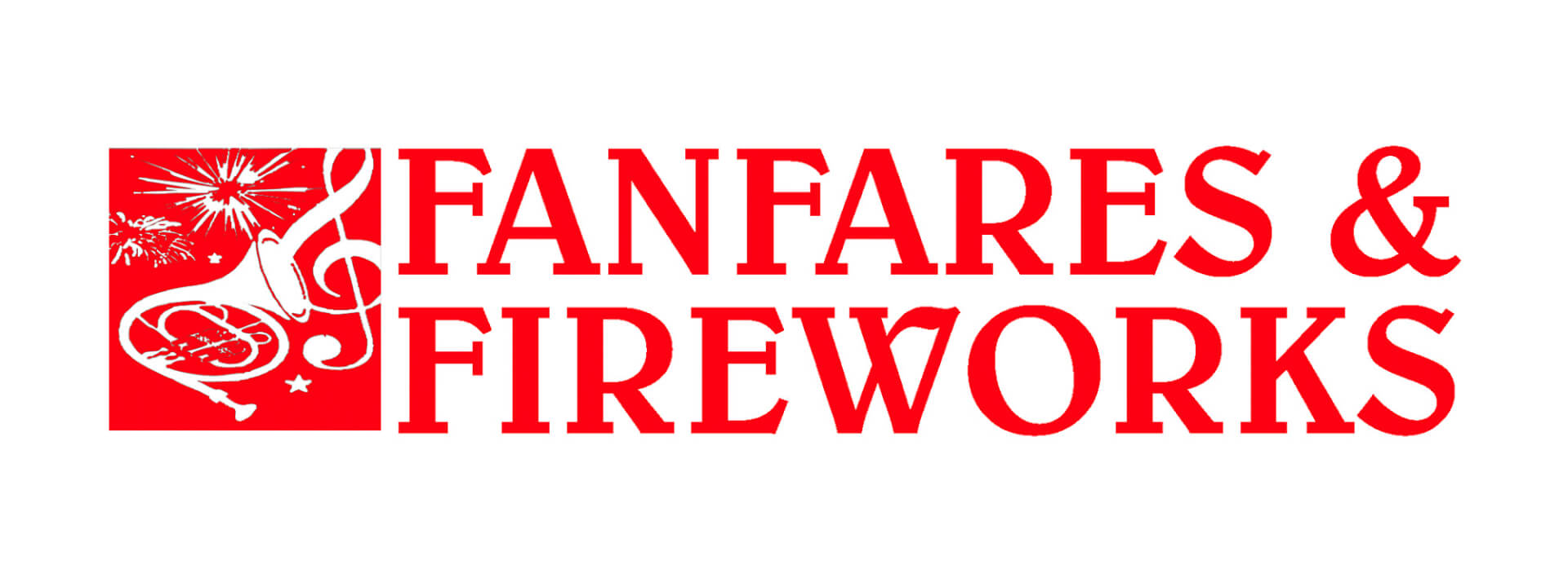 fanfares and fireworks