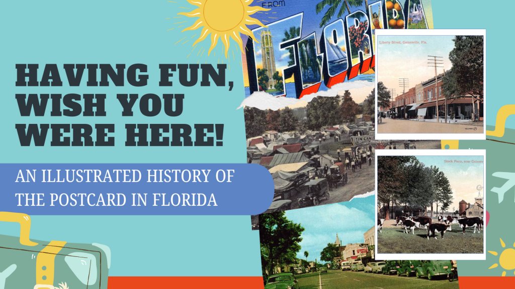 illustrated history of the postcard in florida