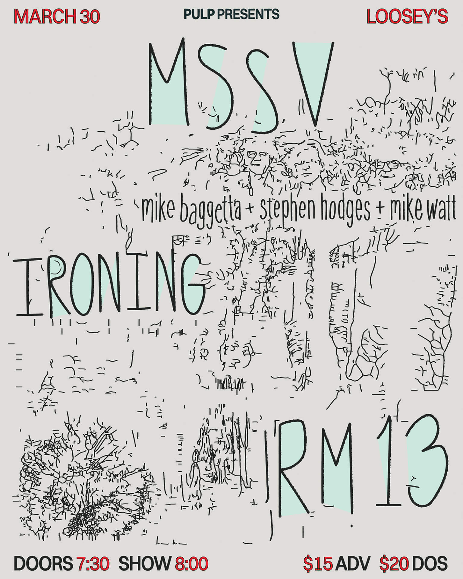 Show flyer for mssv, ironing and rm13 at looseys